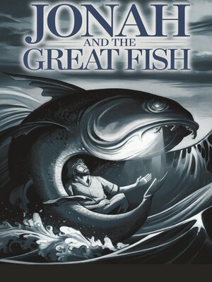 cover image of Jonah and the Great Fish